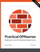 Practical OPNsense: Building Enterprise Firewalls with Open Source by Markus Stubbig
