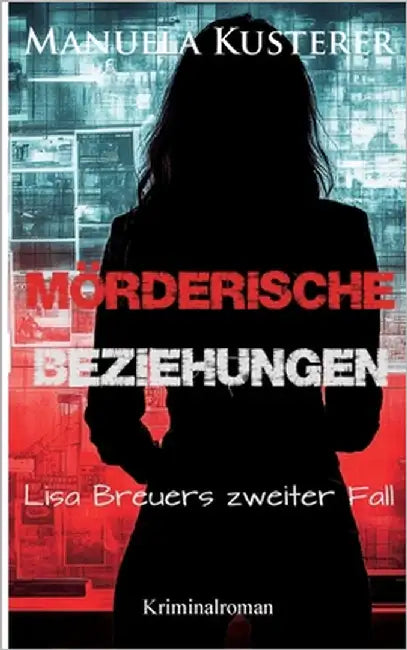 Mörderische Beziehungen by Kusterer, Manuela
