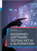 Modernes Software-Testing mit KI & Automation: Die digitale Transformation der Qualitätssicherung meistern by Pörtner, Andreas