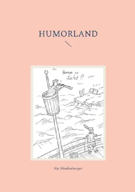 Humorland by Kai Hindenberger