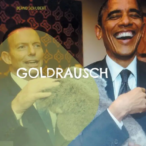 Goldrausch by Bernd Schubert