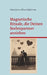 Magnetische Rituale, die Deinen Seelenpartner anziehen: Moschdehners Liebeszauber by Herold Zu Moschdehner
