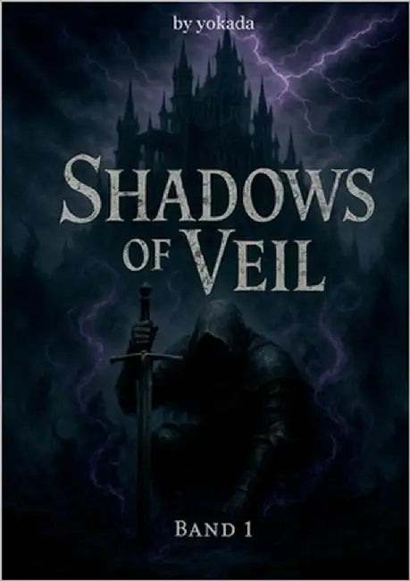 Shadows of Veil Band 1 by Schultz, Philipp