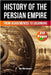 The History of The Persian Empire: From Achaemenids to Sasanians by Skriuwer Com