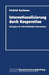 Internationalisierung Durch Kooperation: Strategien Für Mittelständische Unternehmen by Friedrich Kaufmann