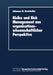Risiko Und Risk Management Aus Organisationswissenschaftlicher Perspektive by Johannes B. Kratzheller