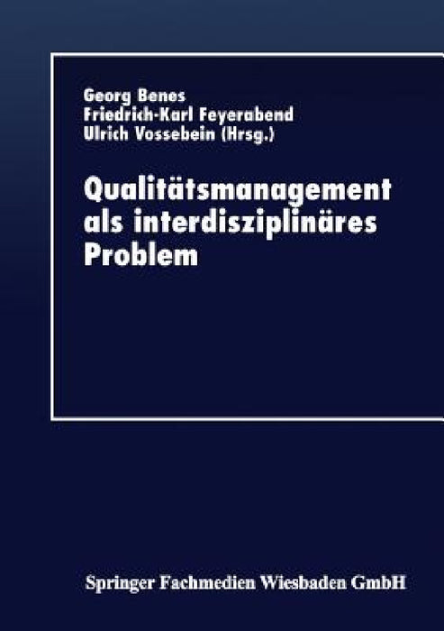 Qualitätsmanagement ALS Interdisziplinäres Problem by Georg Benes