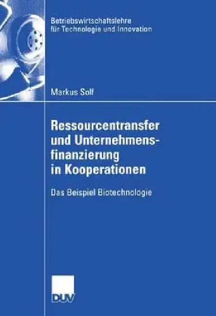 Ressourcentransfer Und Unternehmensfinanzierung in Kooperationen by Markus Solf