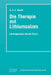 Die Therapie mit Lithiumsalzen: Ein Kompendium für die Praxis by Gerhard A. E. Rudolf
