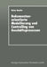 Dokumentenorientierte Modellierung Und Controlling Von Geschäftsprozessen: Integriertes Workflow-Management in Der Industrie by Heinz Raufer