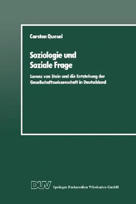Soziologie Und Soziale Frage by Carsten Quesel