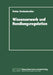 Wissenserwerb Und Handlungsregulation by Stefan Strohschneider