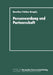 Personwerdung Und Partnerschaft: Interaktionelle, Individuumzentrierte Und Philosophische Theorien Zur Paardynamik by Dorothee Friebus-Gergely