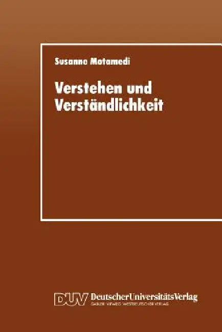 Verstehen Und Verständlichkeit: Eine Psycholinguistische Studie Zum Verstehen Von Führungsgrundsätzen in Wirtschaftsunternehmen by Susanne Klein