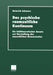 Das Psychische Raumzeitliche Kontinuum: Ein Feldtheoretischer Ansatz Zur Darstellung Des Menschlichen Bewusstseins by Heinrich Schwarz