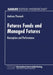 Futures Funds Und Managed Futures: Konzeption Und Performance by Andreas Posmeck