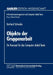Objekte Der Gruppenarbeit: Ein Konzept Für Das Computer Aided Team by Gerhard Schwabe