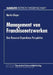 Management Von Franchisenetzwerken: Eine Resource-Dependence-Perspektive by Martin Kloyer