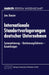 Internationale Standortverlagerungen Deutscher Unternehmen: Systematisierung -- Bestimmungsfaktoren -- Auswirkungen by Jens Deuster