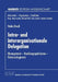Intra- Und Interorganisationale Delegation: Management -- Handlungsspielräume -- Outsourcingpraxis by Heike Bruch