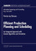 Efficient Production Planning and Scheduling: An Integrated Approach with Genetic Algorithms and Simulation by Patricia Shiroma