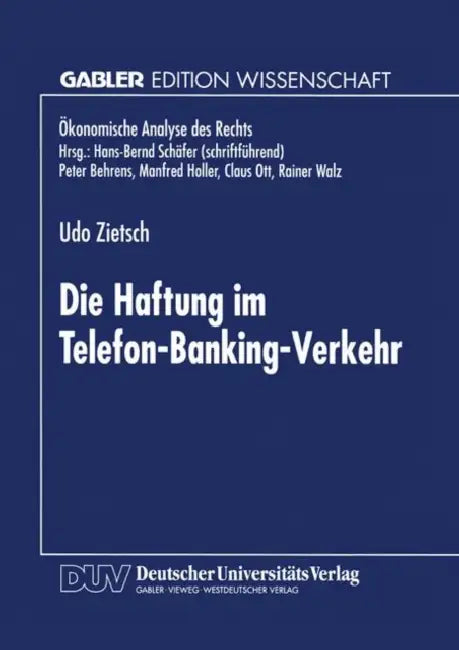 Die Haftung Im Telefon-Banking-Verkehr by Udo Zietsch
