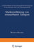 Markteinführung Von Erneuerbaren Energien: Lock-Out-Effekte Und Innovationspolitische Konsequenzen Für Die Elektrische Wind- Und Solarenergienutzung by Markus Reichel