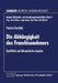 Die Abhängigkeit Des Franchisenehmers: Rechtliche Und Ökonomische Aspekte by Patricia Herrfeld
