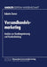 Versandhandelsmarketing: Ansätze Zur Kundengewinnung Und Kundenbindung by Babette Dorner
