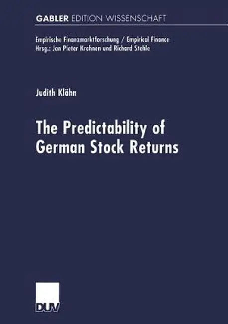 The Predictabilty of German Stock Returns by Judith Klähn