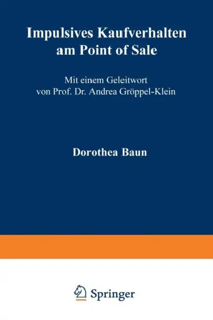 Impulsives Kaufverhalten Am Point of Sale by Dorothea Baun