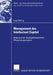 Management Des Intellectual Capital: Bildung Einer Strategiefokussierten Wissensorganisation by Ingo Deking