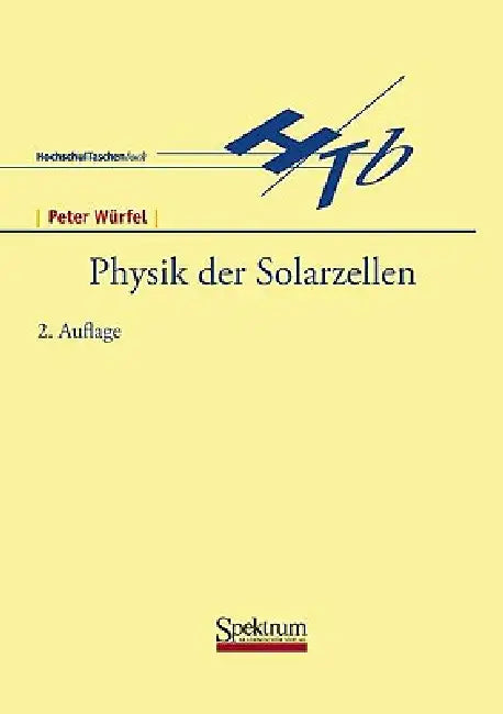 Physik Der Solarzellen by Peter Würfel