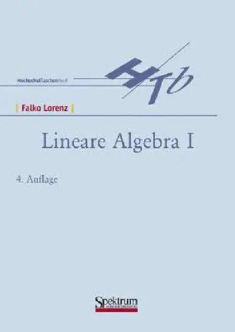Lineare Algebra I by Falko Lorenz