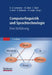 Computerlinguistik Und Sprachtechnologie: Eine Einführung by Kai-Uwe Carstensen, Christian Ebert, Cornelia Ebert