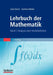 Lehrbuch Der Mathematik, Band 1: Analysis Einer Veränderlichen by Uwe Storch, Hartmut Wiebe