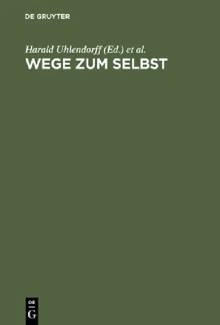 Wege Zum Selbst: Soziale Herausforderungen Für Kinder Und Jugendliche by Harald Uhlendorff, Hans Oswald, M. Azmitia