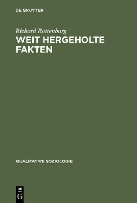 Weit hergeholte Fakten by Richard Rottenburg
