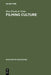 Filming Culture: Spielarten Des Dokumentierens Nach Der Repräsentationskrise by Bina Elisabeth Mohn