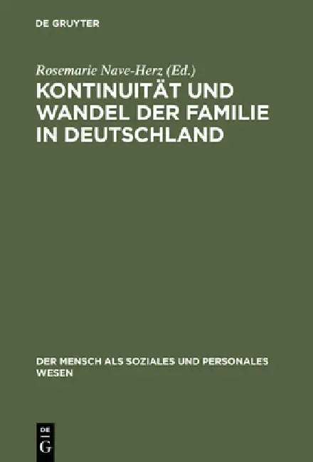 Kontinuität und Wandel der Familie in Deutschland by Rosemarie Nave-Herz