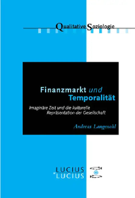 Finanzmarkt und Temporalität by Andreas Langenohl