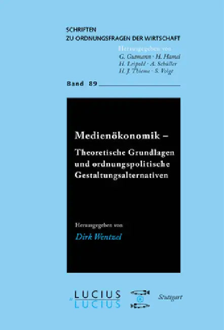 Medienökonomik by Dirk Wentzel