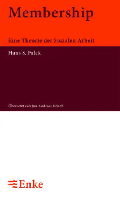 Membership by Hans S. Falck, Jan A. Dönch