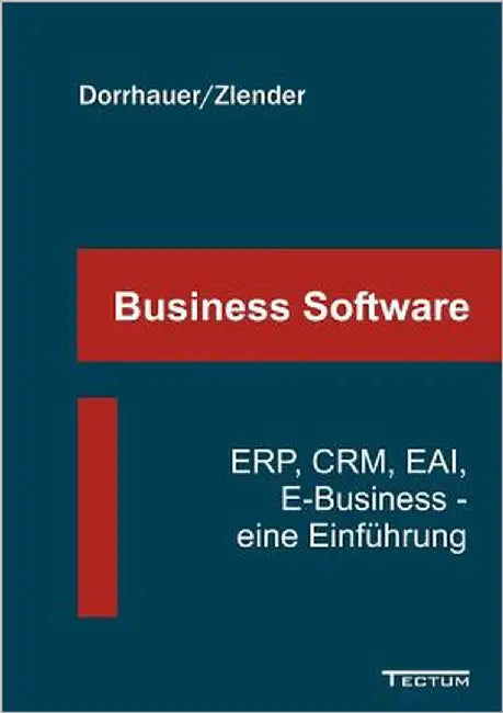 Business-Software by Dorrhauer, Carsten