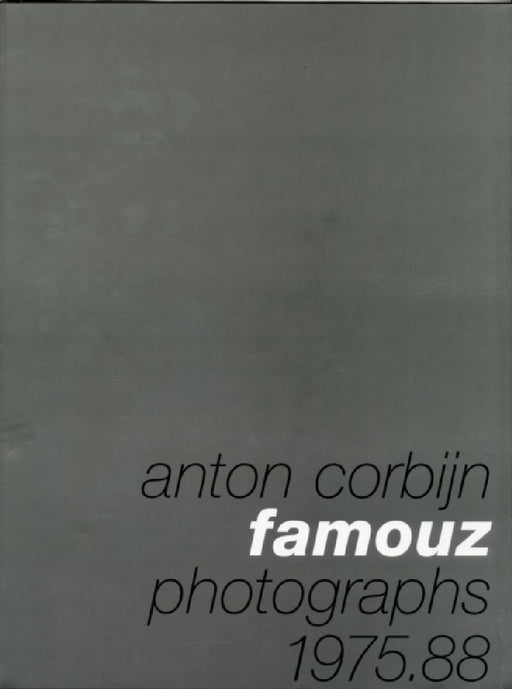 Anton Corbijn: Famouz by Anton Corbijn