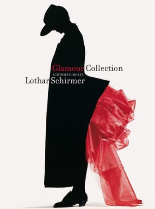 Glamour Collection by Lothar Schirmer