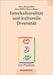 Interkulturalität und kulturelle Diversität by Moosmüller, Alois