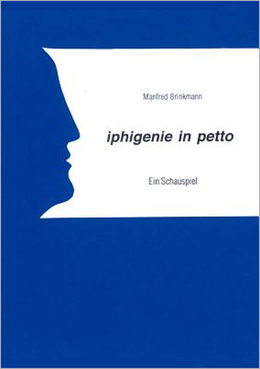 iphigenie in petto by Manfred Brinkmann