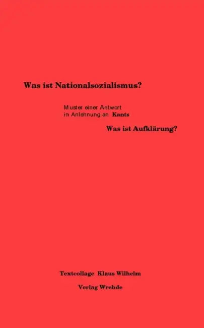 Was ist Nationalsozialismus? by Klaus Wilhelm