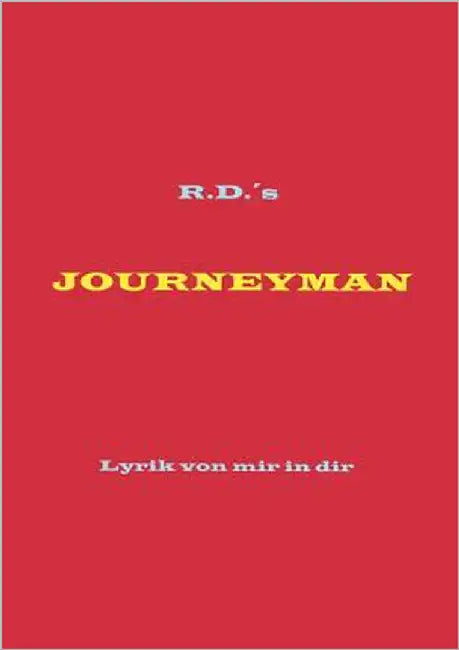 Journey Man: Lyrik von mir in dir by Diez, Ralf